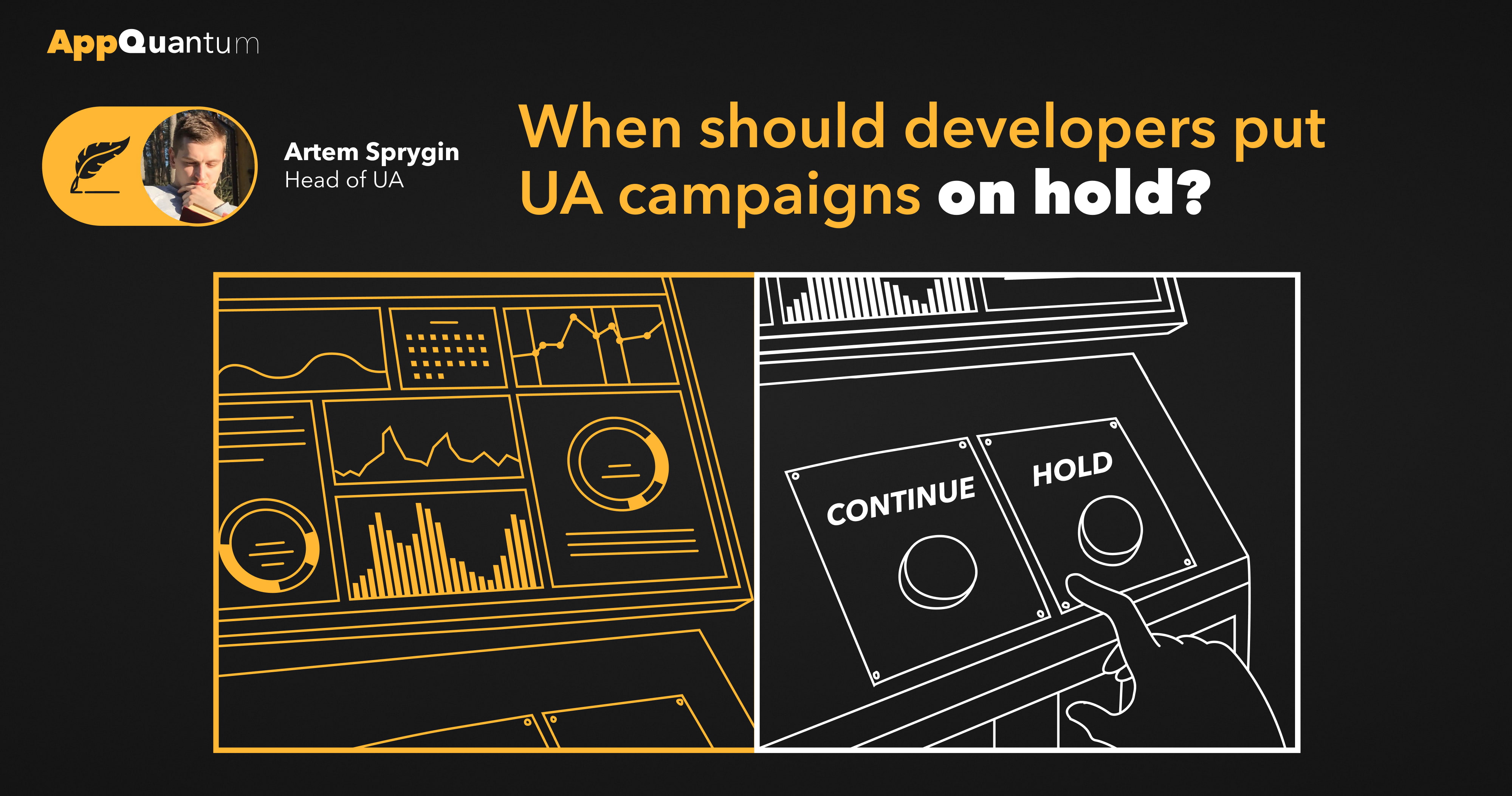 When Should Developers Put UA Campaigns on Hold?